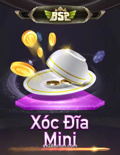 Hình ảnh B52 Xóc Đĩa Mini tại sv288com